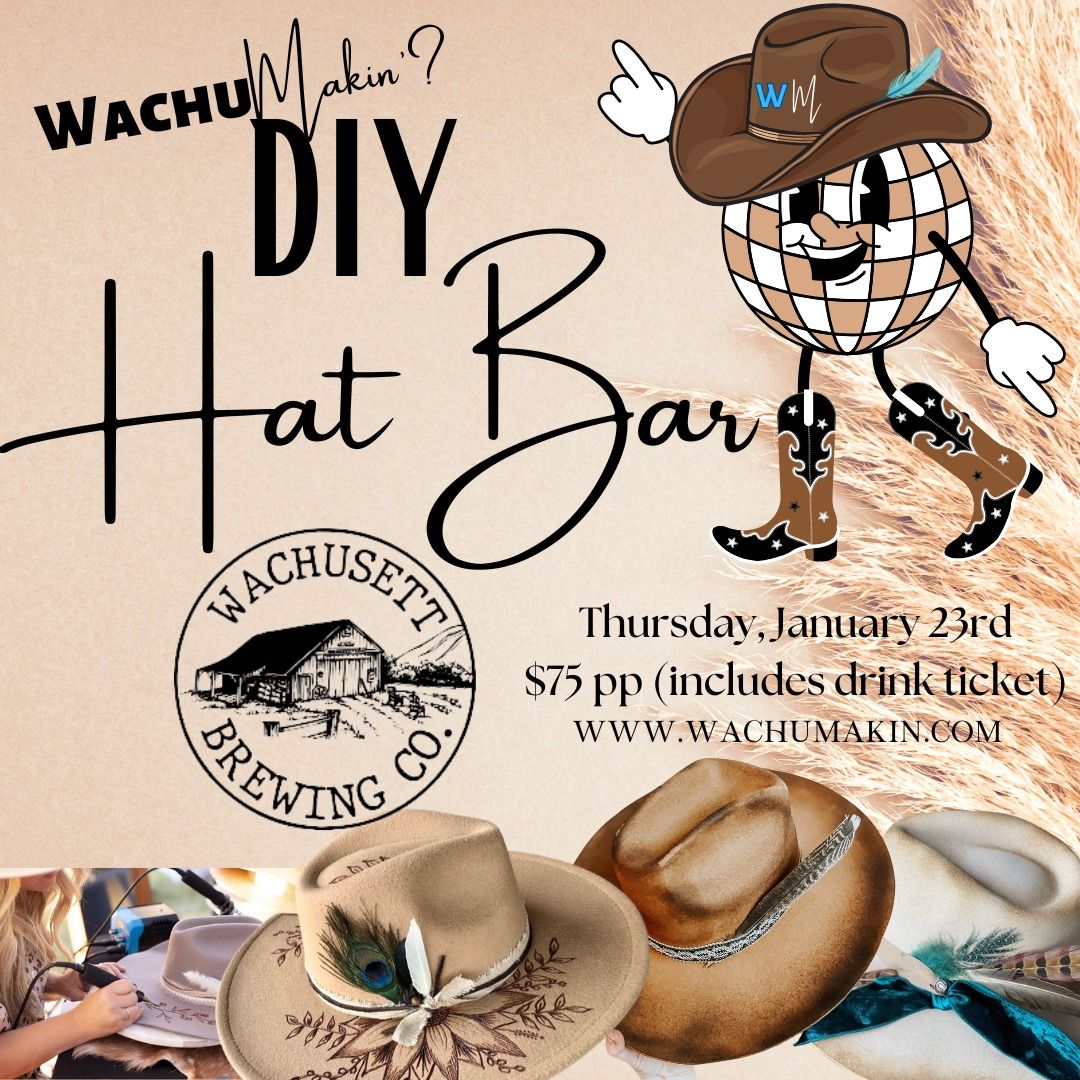 Wachumakin Rancher Hats WORK SHOP - Westminster Brew Yard