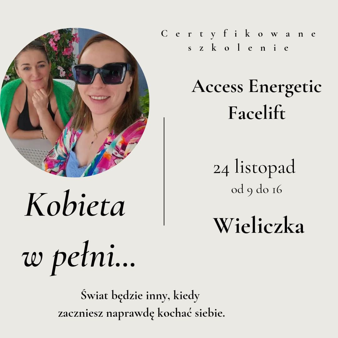 Kobieta w pe\u0142ni - Certyfikowany kurs Access  Energetic Facelift 