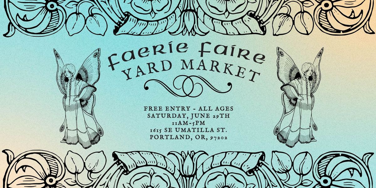 Faerie Faire: Yard Market