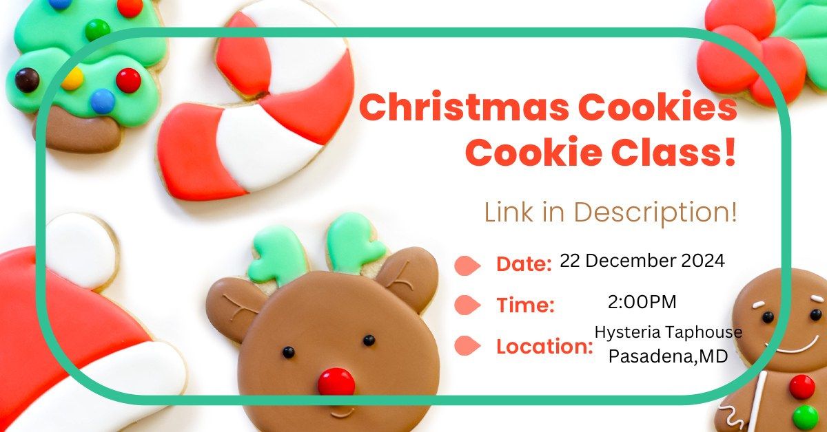 2:00PM \u2013 Get on Santa\u2019s Sweet List at this Christmas Sugar Cookie Decorating Class