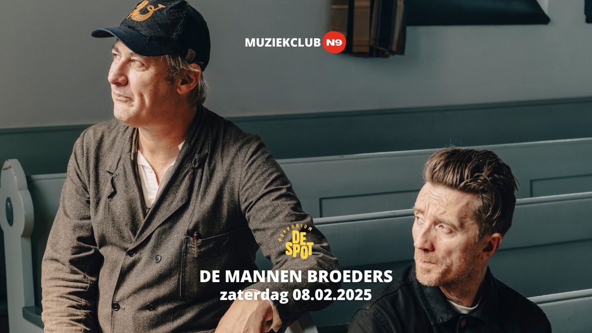 DE MANNEN BROEDERS in muziekclub N9 (Landrovers i.s.m. De Spot)