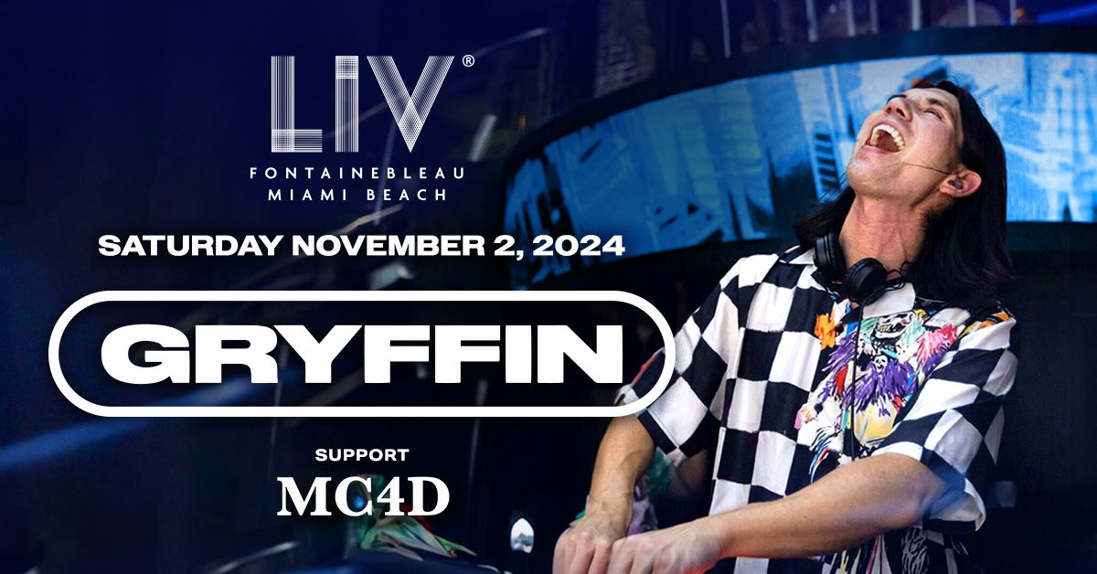 Gryffin LIV - Sat. November 2nd