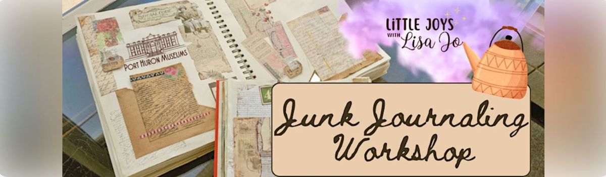 Junk Journaling Workshop!