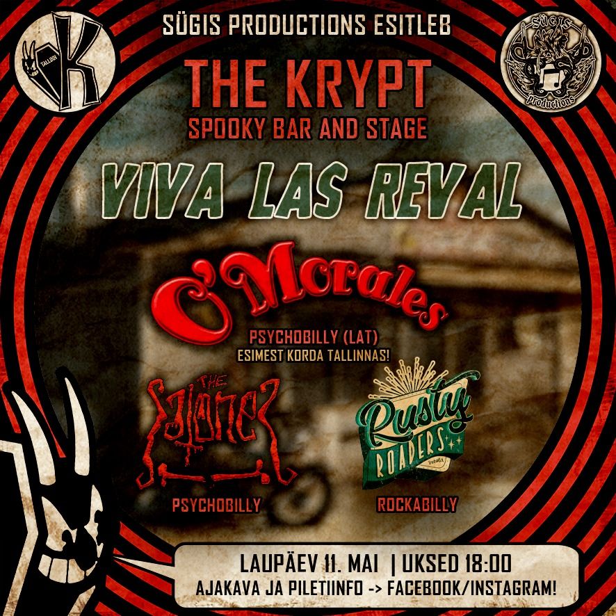 Viva Las Reval: O' Morales (LV) + The Satones + Rusty Roaders @ The Krypt \u26b0\ufe0f