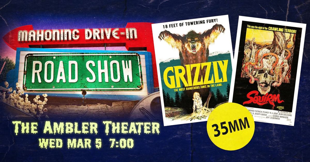 Mahoning Drive-In Roadshow Double Feature | Grizzly (1976) & Squirm (1976)