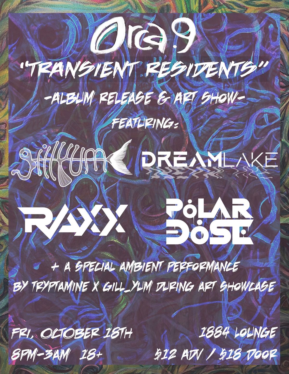 Orca.9 - "Transient Residents" Album Release & Art Show