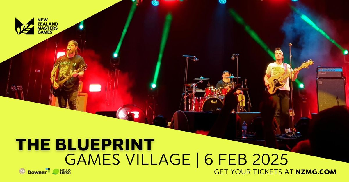 THE BLUEPRINT LIVE AT THE GAMES VILLAGE! \ud83c\udfb6