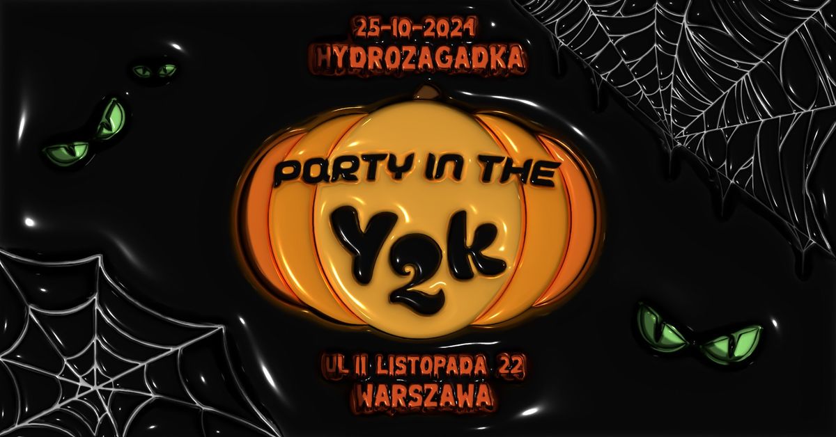 Party in the Y2K \ud83c\udf83 HALLOWEEN \/\/ Hydrozagadka