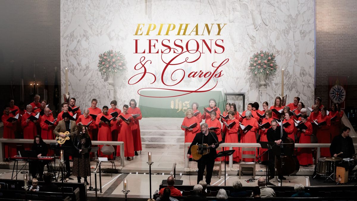 Epiphany Lessons & Carols