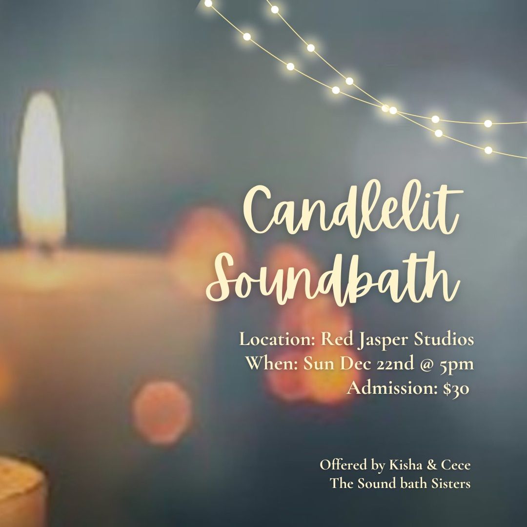 Candle Lit Sound Bath 