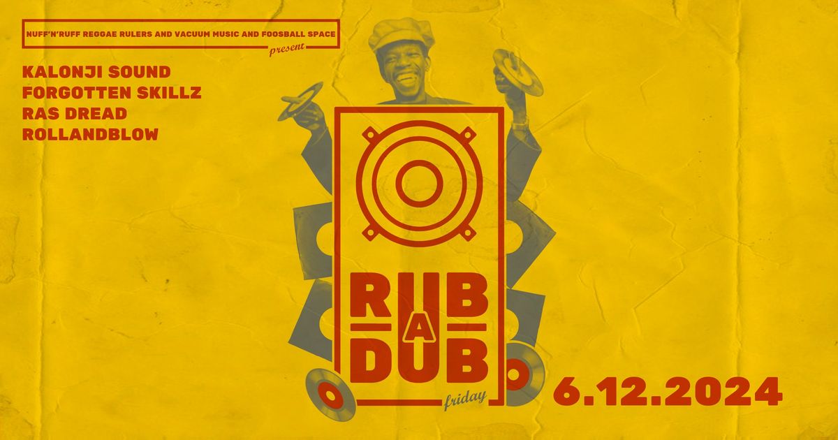 Rub-A-Dub Friday w. Kalonji Sound