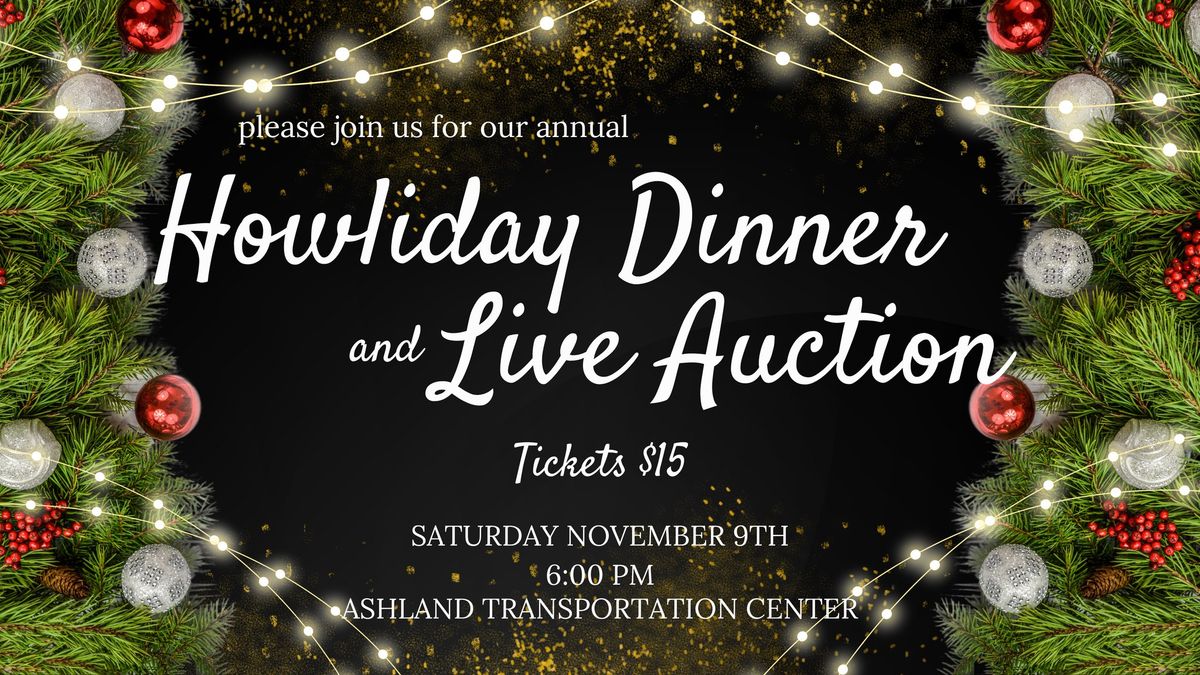 Howliday Dinner & Live Auction