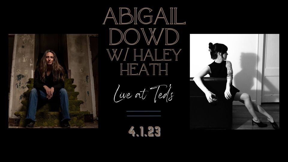 Abigail Dowd w\/ Haley Heath