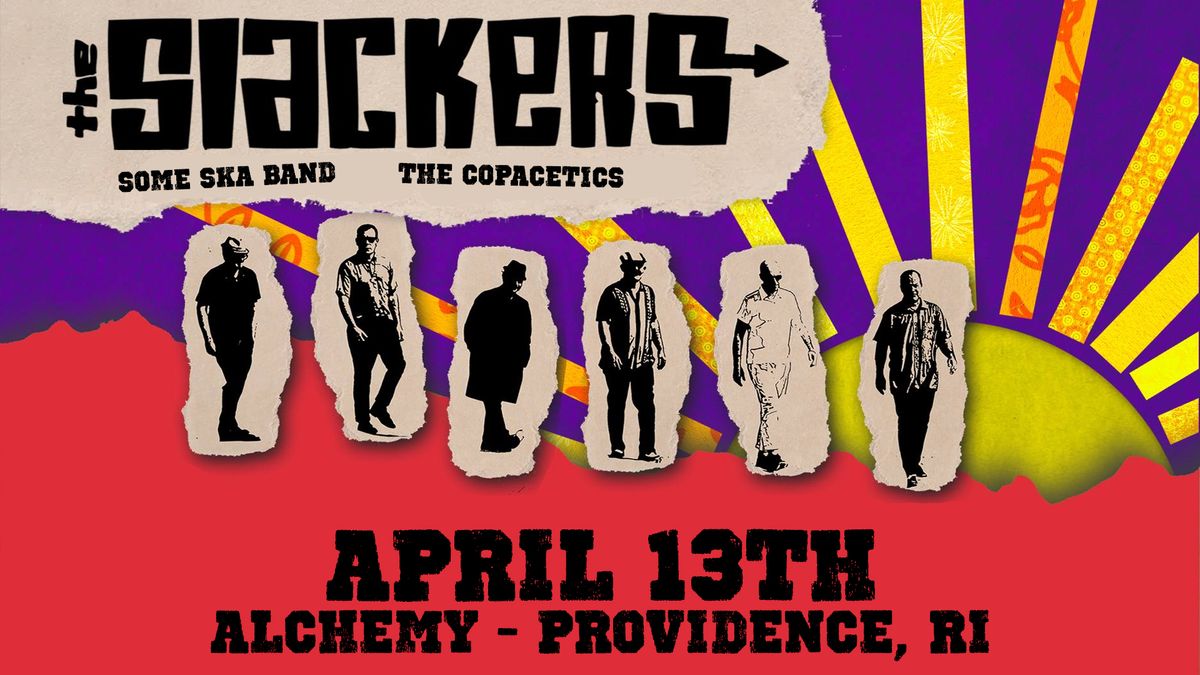 The Slackers, Some Ska Band, The Copacetics