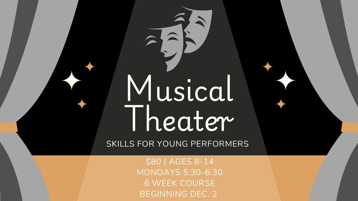 Musical Theater Skills for Young Performers