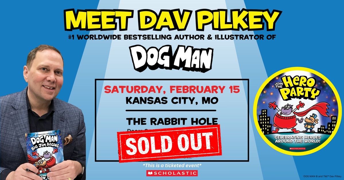 *SOLD OUT* Meet Dav Pilkey at The Rabbit hOle