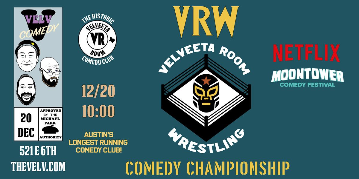 Velveeta Room Wrestling - Comedy Championship!