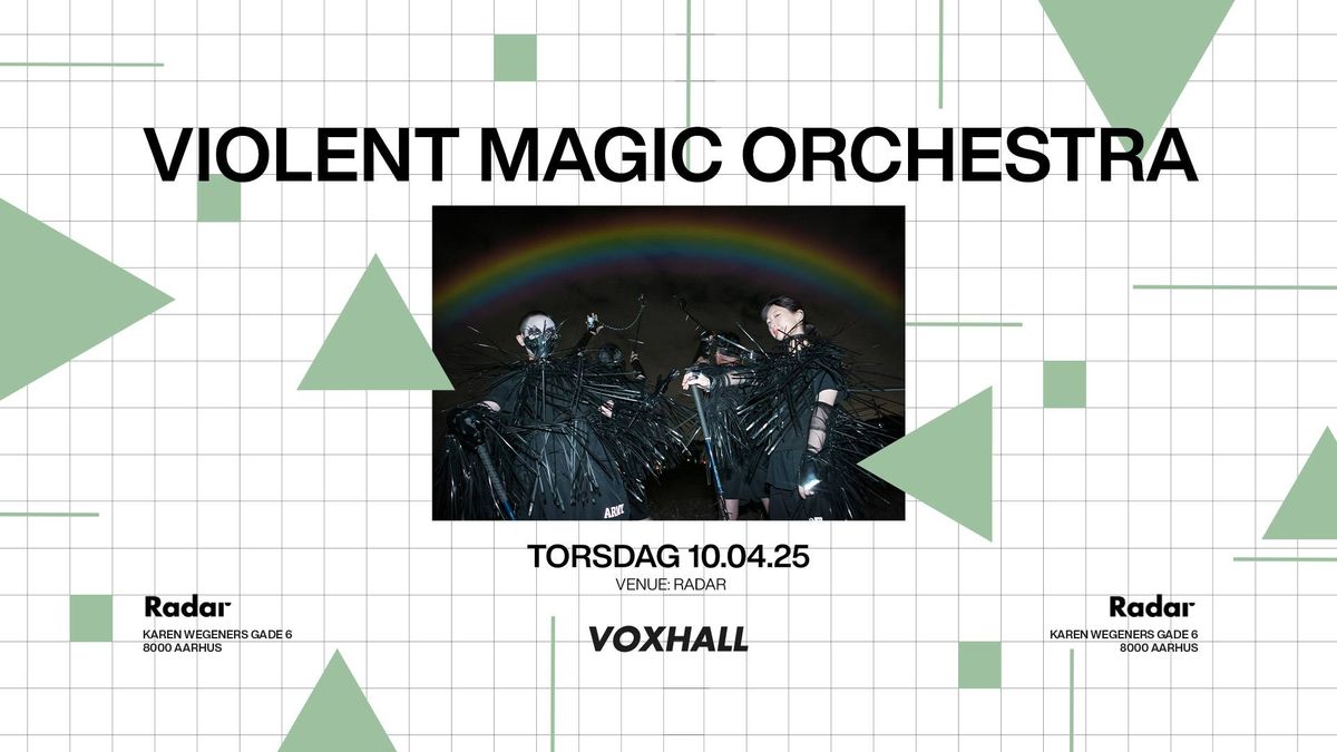 Violent Magic Orchestra \/\/ Radar