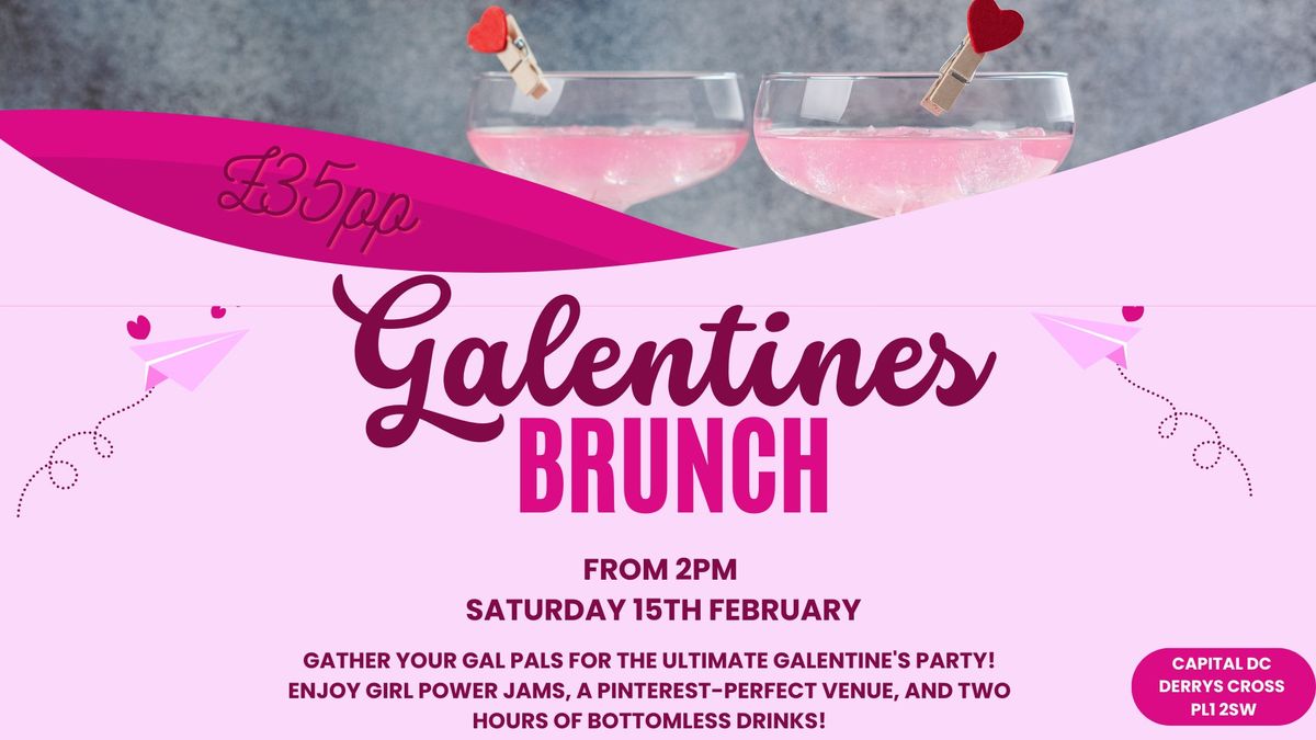 \u2665\ufe0fGalentine's Brunch\u2665\ufe0f