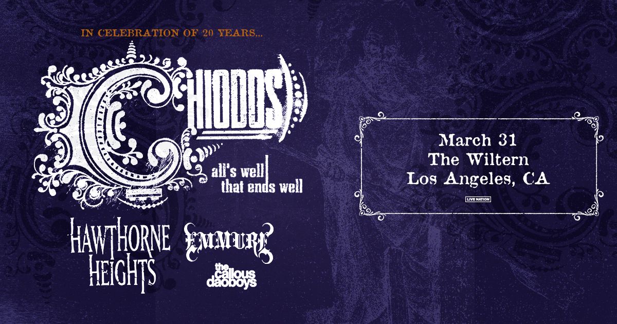 CHIODOS-MOVED TO HOLLYWOOD PALLADIUM