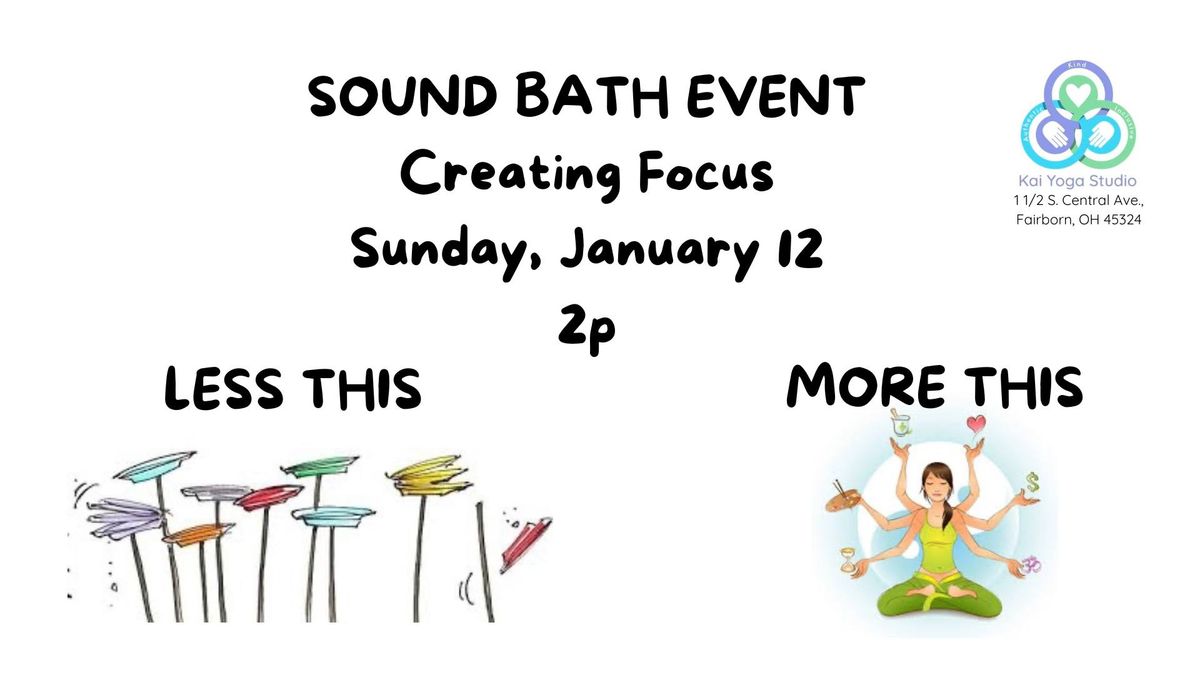 SOUND BATH EVENT: creating focus