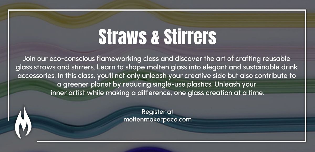 Straws and Stirrers Class