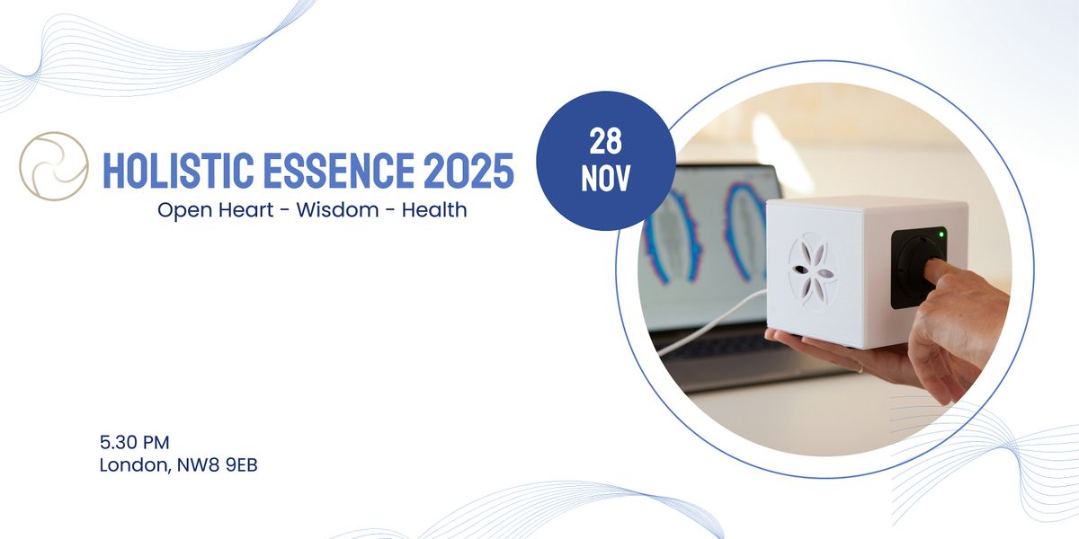 Holistic Essence 2025: Heart - Wisdom - Health