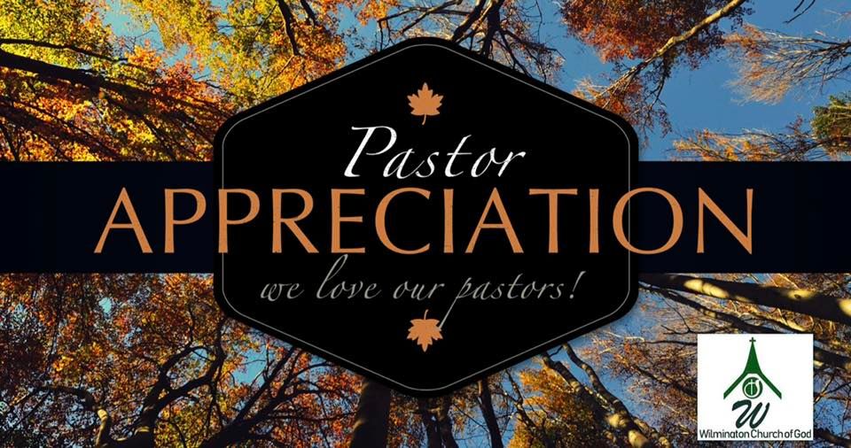 Pastor Appreciation Sunday, Wilmington Church of God, 9 October 2022