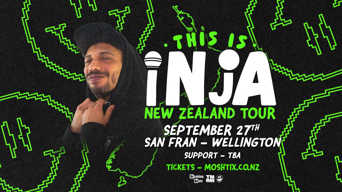 This Is Inja (UK) Wellington