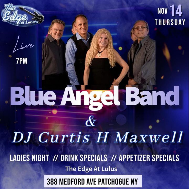 Blue Angel Band & DJ Curtis H Maxwell