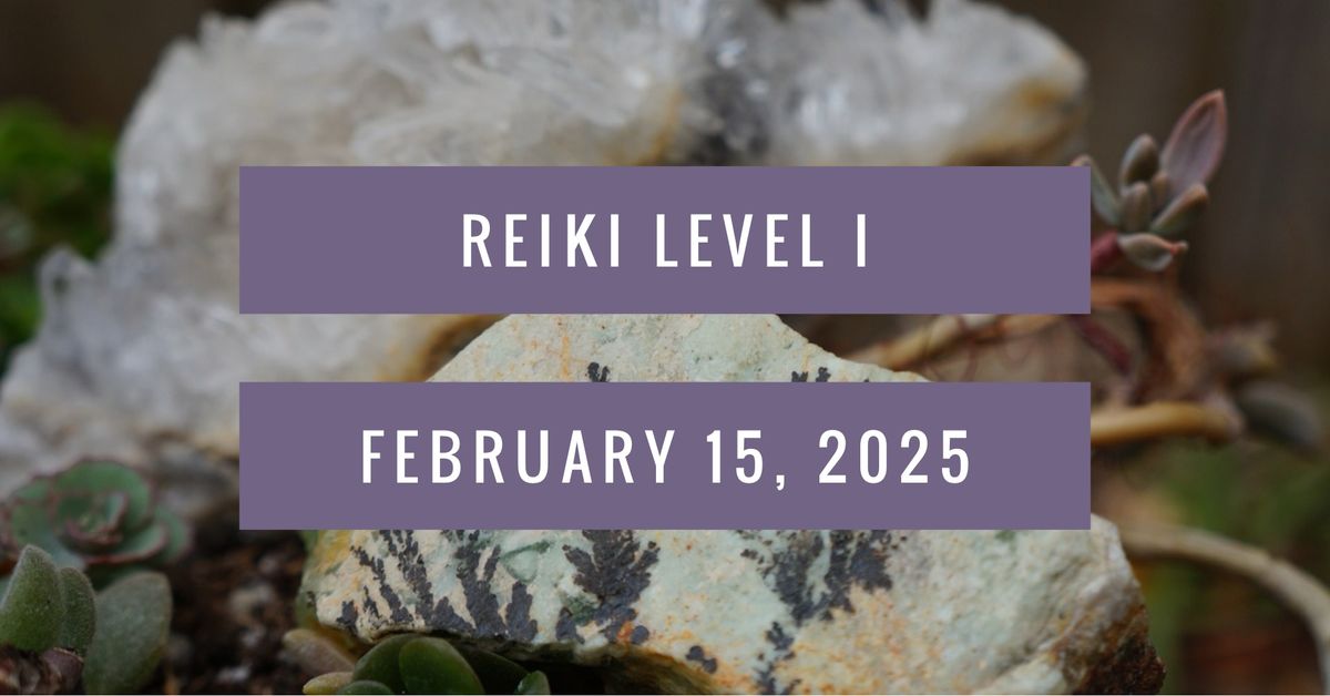 Reiki Level I Class