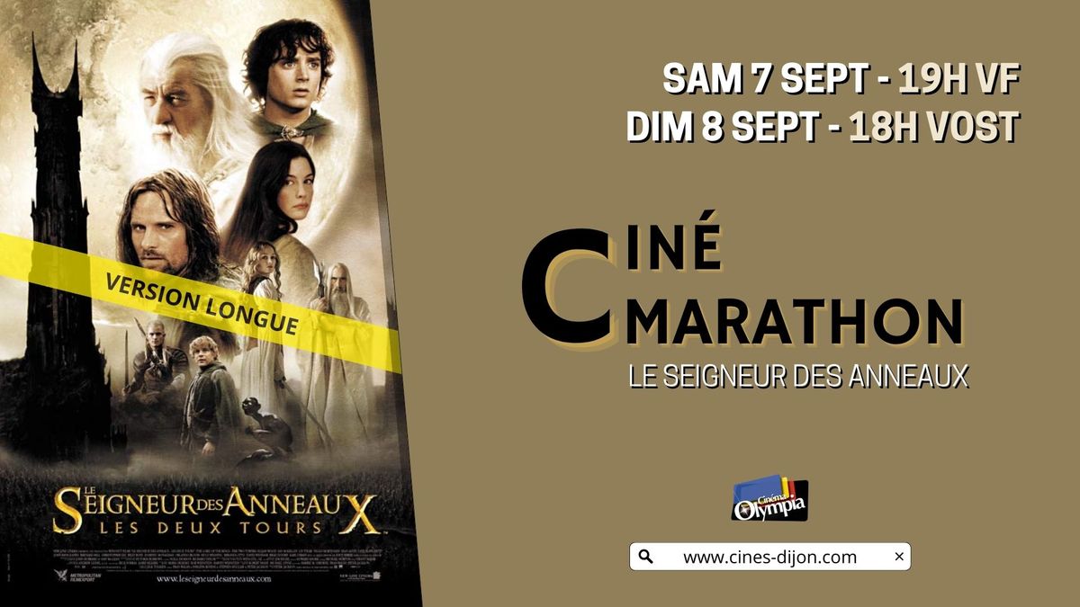 Cin\u00e9Marathon - Le Seigneur des Anneaux : Les Deux Tours \/\/ Cin\u00e9ma Olympia