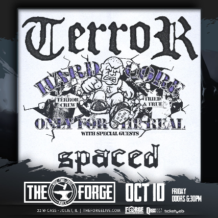 Terror: Hard Core Only For The Real in Joliet