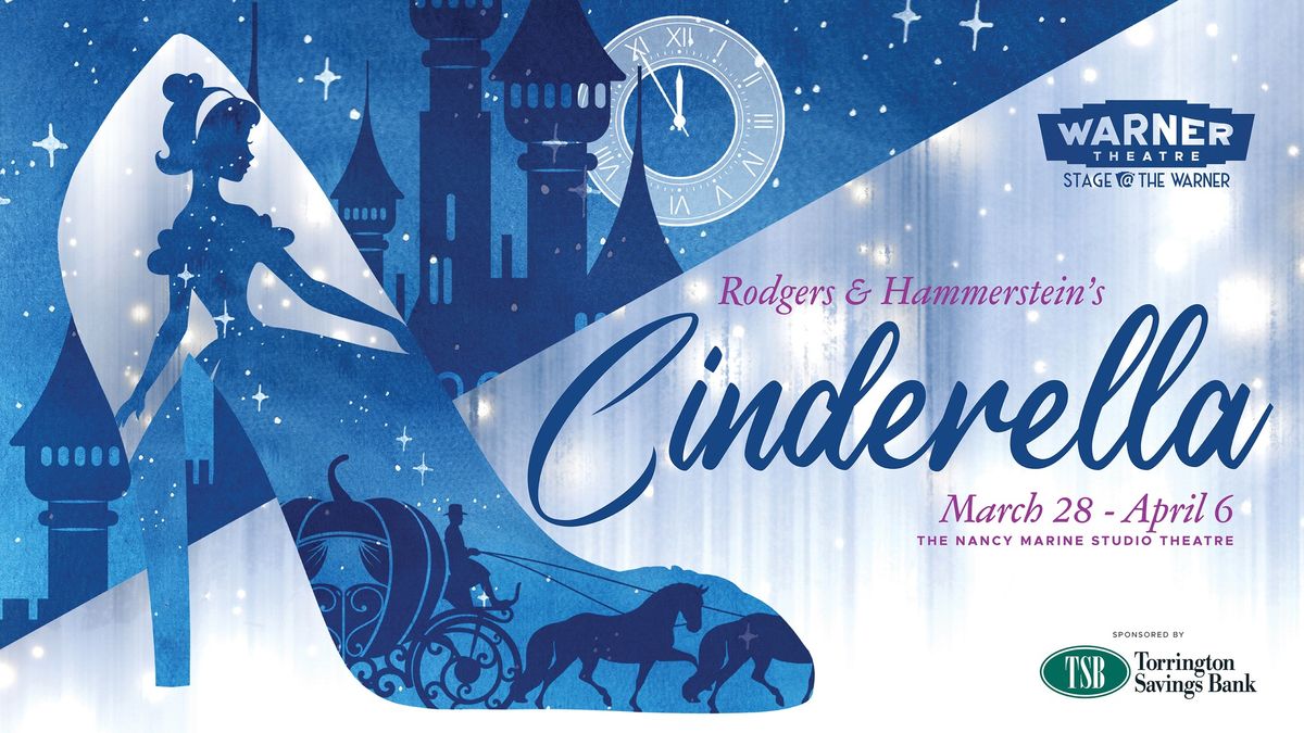 Rodgers & Hammerstein's Cinderella presented by Stage @ The Warner