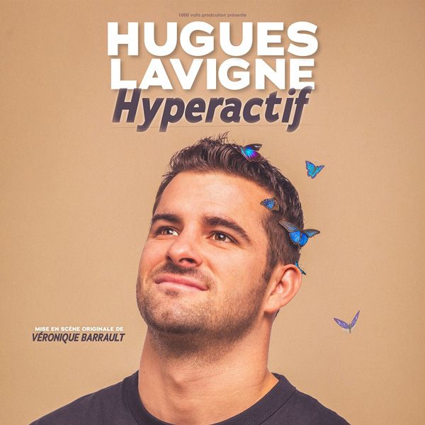 Hugues Lavigne dans Hyperactif | Paris Th\u00e9\u00e2tre du Marais