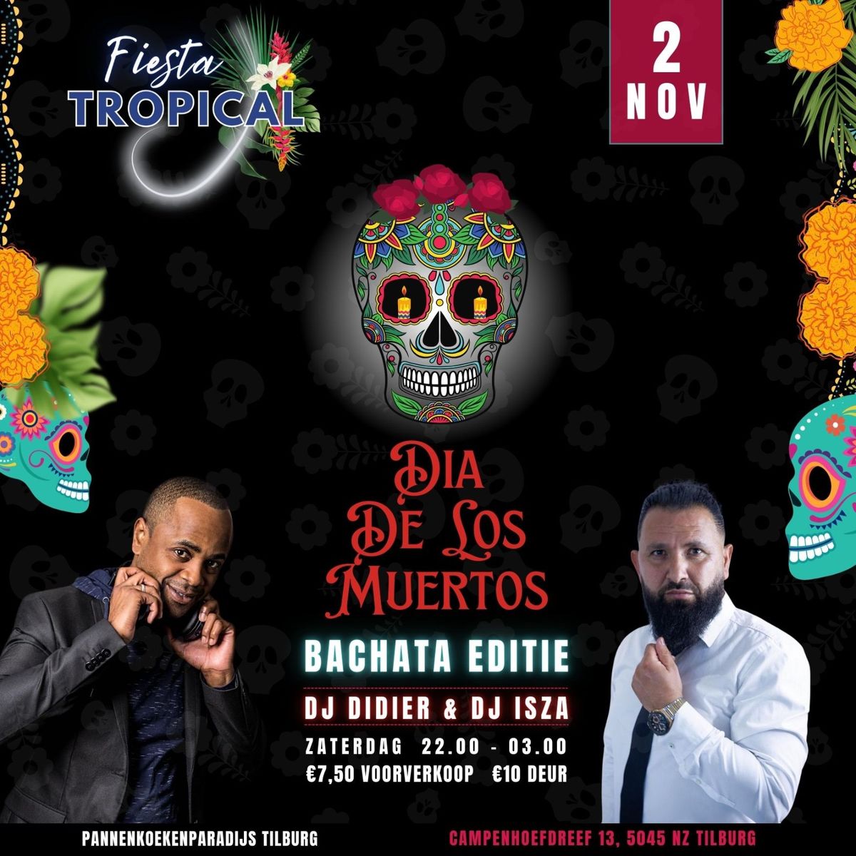 Fiesta Tropical Tilburg \u201cDia De Los Muertos\u201dBachata Edition | Zat. 2 Nov\ud83c\udf34