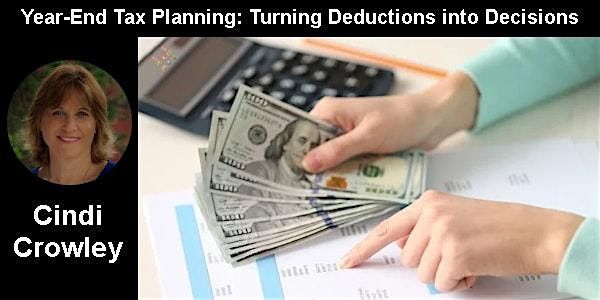 Year-End Tax Planning: Turning Deductions into Decisions