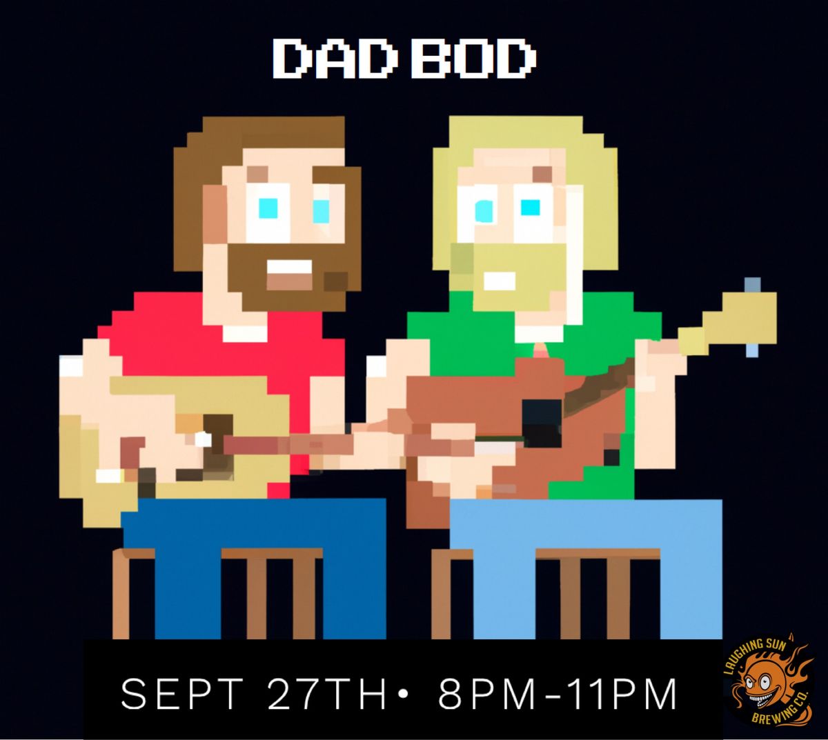 Dad Bod LIVE at Laughing Sun Brewing!