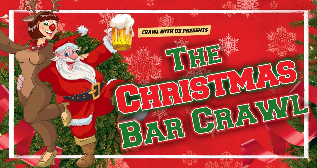 The Official Christmas Bar Crawl - Louisville - 7th Annual