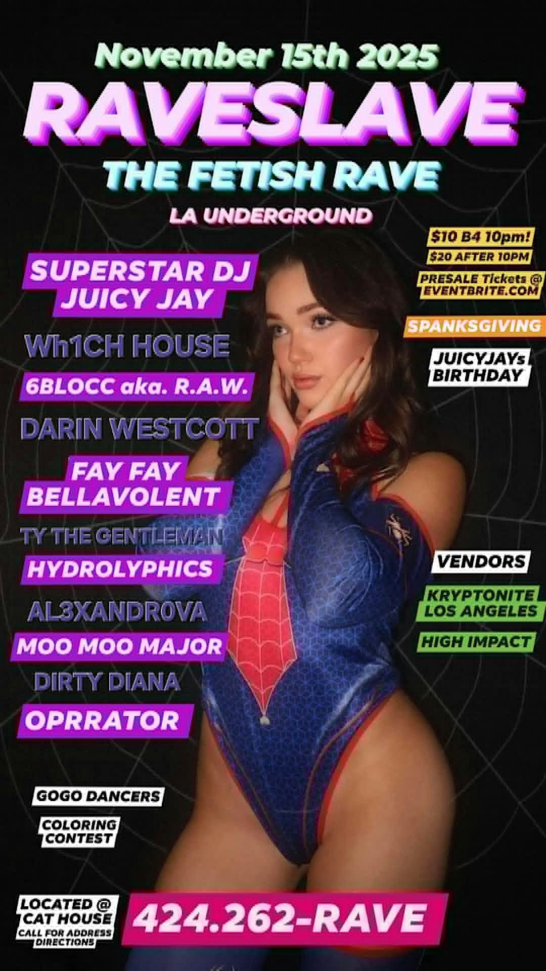 RAVE SLAVE -THE FETISH RAVE! SPANKSGIVING SCORPIO CELEBRATION!