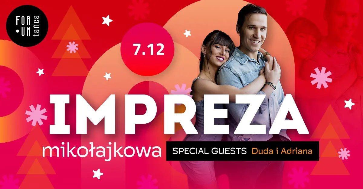 IMPREZA MIKO\u0141AJKOWA - Bachata & Salsa w Forum Ta\u0144ca!