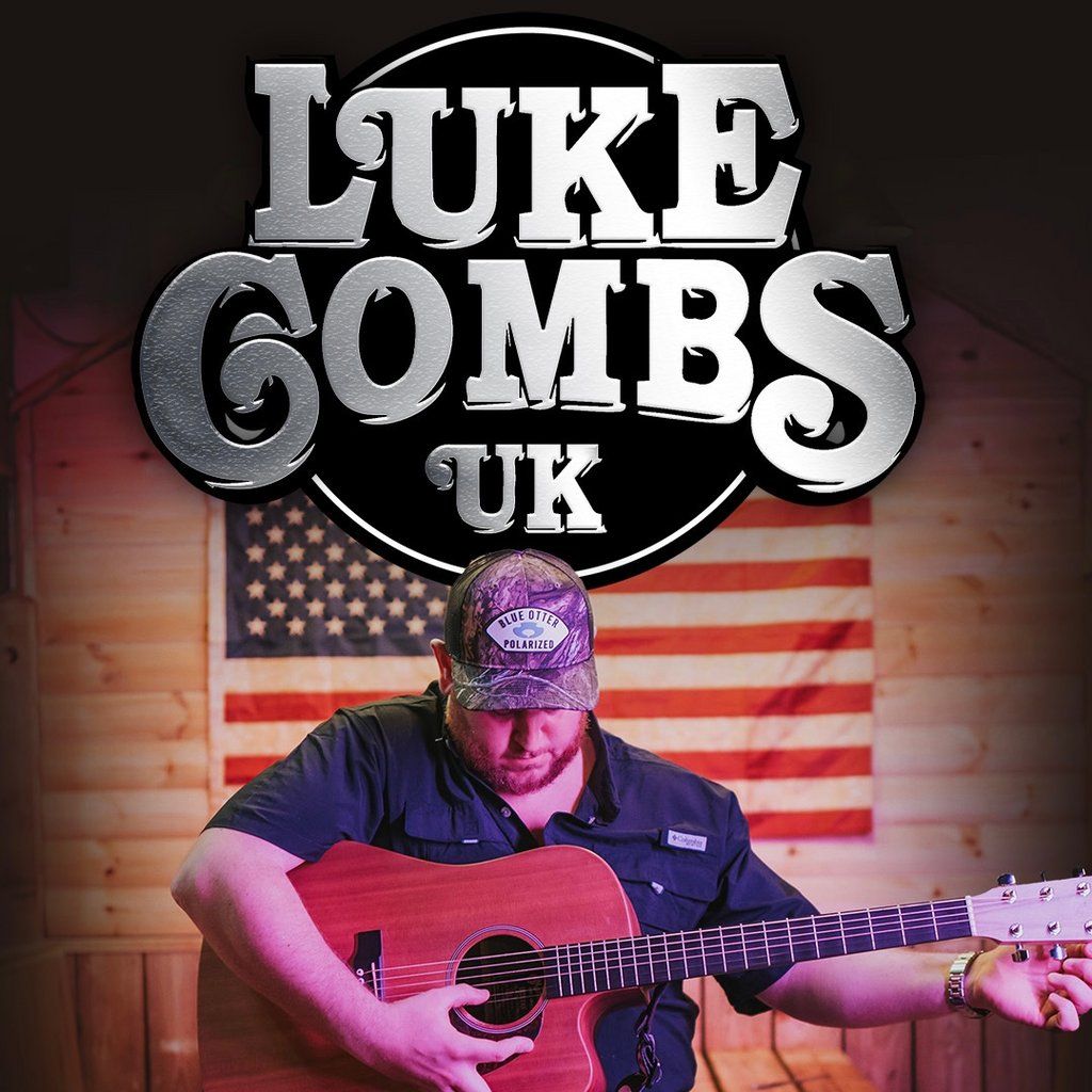 LUKE COMBS UK Tribute in SOUTHAMPTON