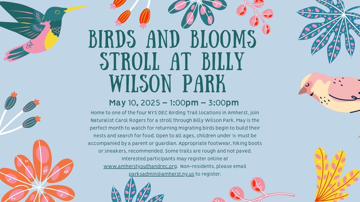 Birds and Blooms Stroll at Billy Wilson Park