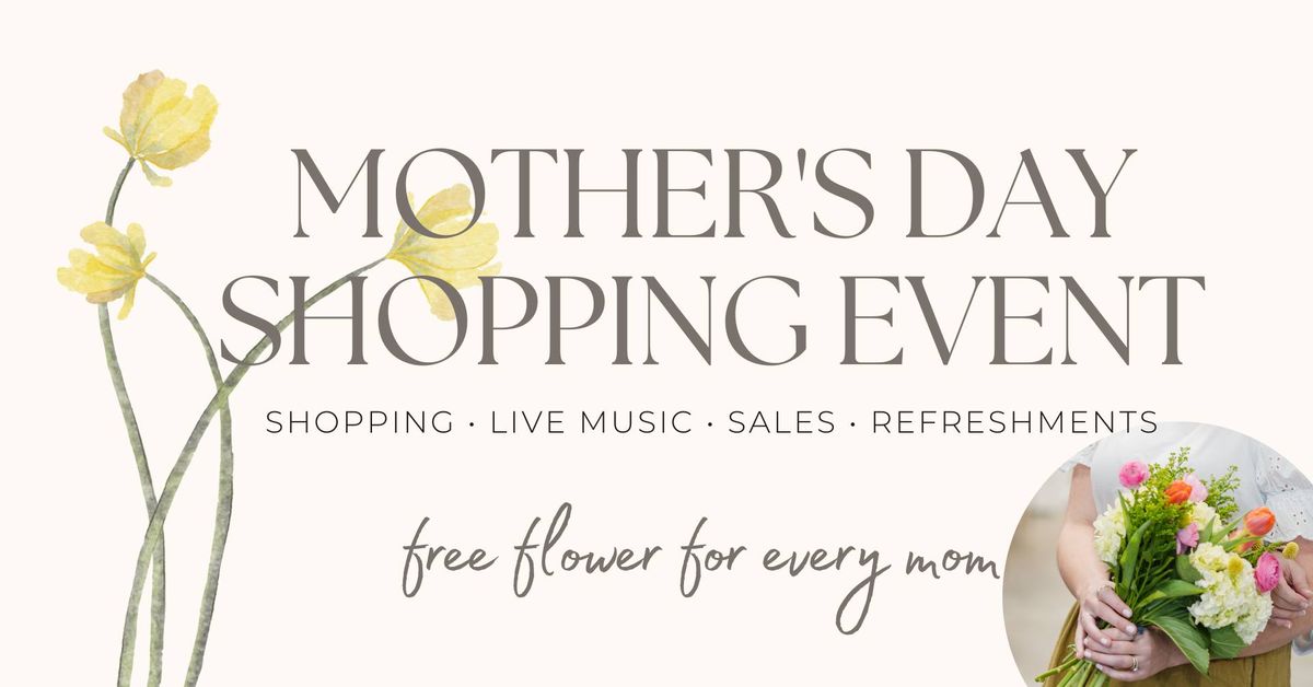 Mother's Day Shopping Event at Painted Tree Kingwood