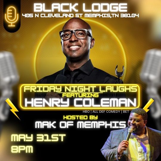 Friday Night Laughs, Featuring Henry Coleman