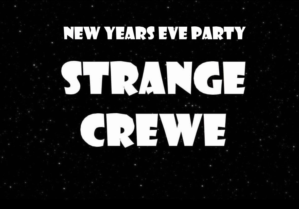 Strange Crewe \u2013 Alternative 80s & 90s New Year\u2019s Eve Party