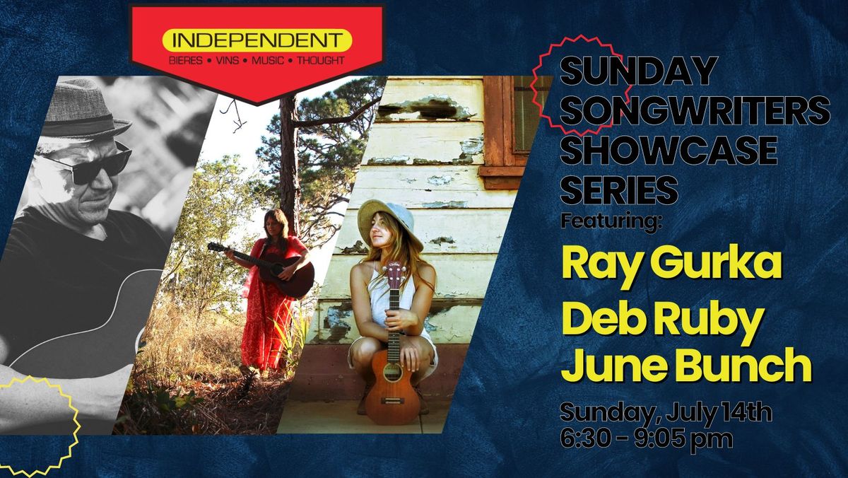 Songwriters Showcase: Ray Gurka, June Bunch & Deb Ruby