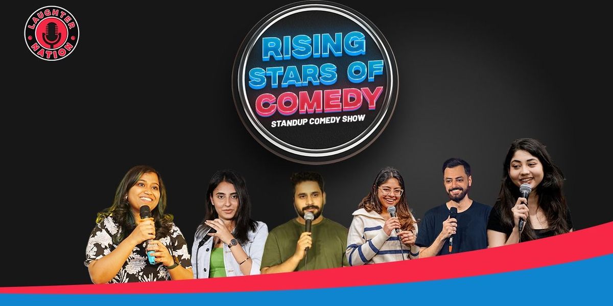 Rising Stars of Comedy - Standup comedy