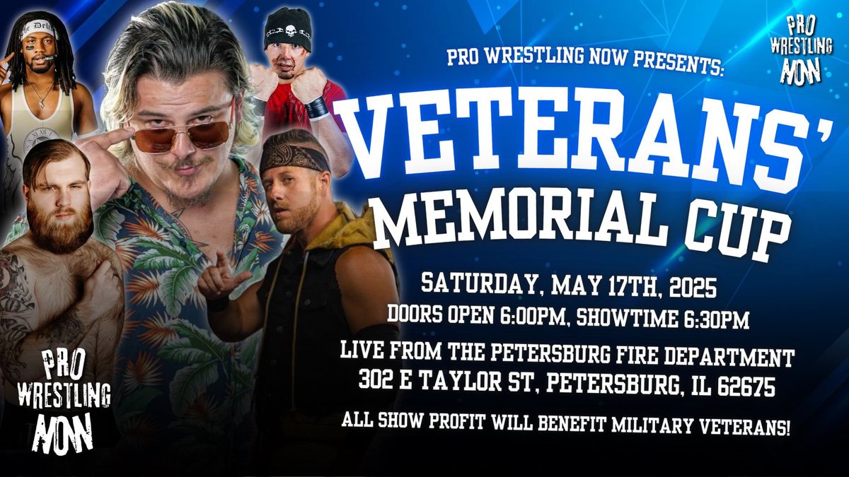 Pro Wrestling Now presents The 2025 Veterans Memorial Cup