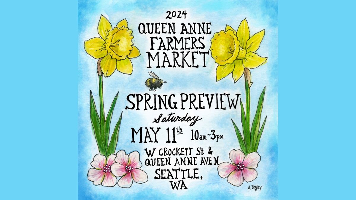 Queen Anne Farmers Market - Spring Preview Day